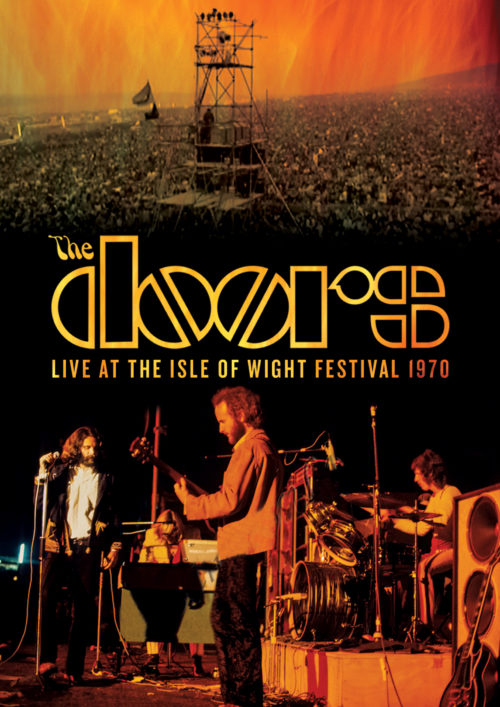 AVAILABLE FOR PRE-ORDER NOW THE DOORS: LIVE AT THE ISLE OF WIGHT FESTIVAL 1970 on DVD+CD, BLU-RAY+CD!  AVAILABLE WHERE EVER MUSIC IS SOLD FEBRUARY 23, 2018